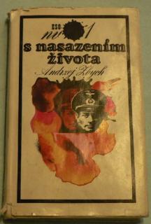 S NASAZENÍM ŽIVOTA - PŘÍBĚHY MUŽE ZNÁMÉHO POD JMÉNEM HANS KLOSS