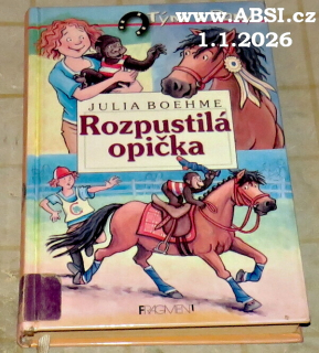 ROZPUSTILÁ OPIČKA - TÝNA A PONY