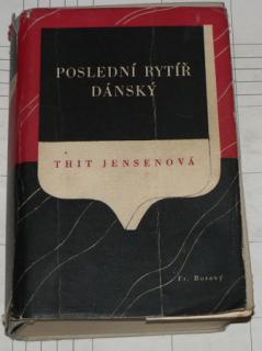 POSLEDNÍ RYTÍŘ DÁNSKÝ