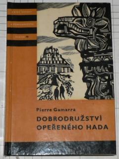 DOBRODRUŽSTVÍ OPEŘENÉHO HADA