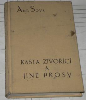 KASTA ŽIVOŘÍCÍ A JINÉ PROSY