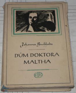 DŮM DOKTORA MALTHA