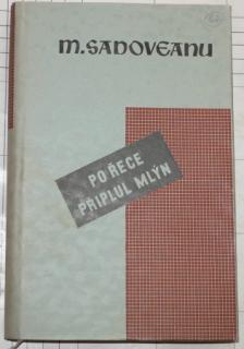 PO ŘECE PŘIPLUL MLÝN
