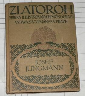 JOSEF JUNGMANN - ZLATOROH