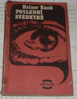 POSLEDNÍ SVĚDKYNĚ