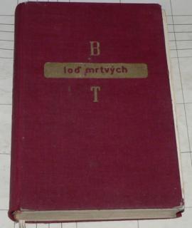 LOĎ MRTVÝCH