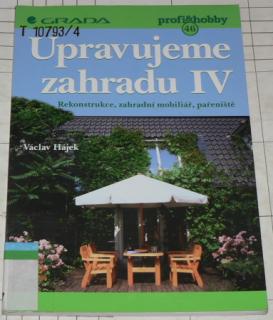 UPRAVUJEME ZAHRADU IV.