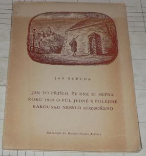JAK TO PŘIŠLO, ŽE DNE 20. SRPNA 1879 O PŮL JEDNÉ S POLEDNE NEBYLO ROZBOŘENO