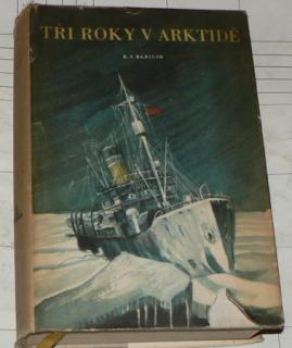 TŘI ROKY V ARKTIDĚ