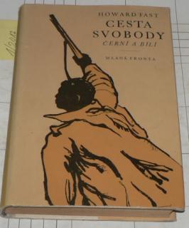 CESTA SVOBODY - ČERNÍ A BÍLÍ