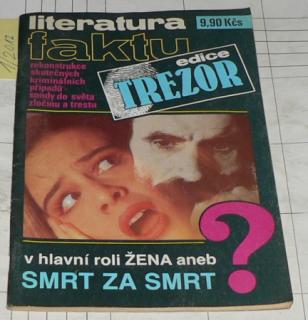 V HLAVNÍ ROLI ŽENA ANEB SMRT ZA SMRT- LITERATURA FAKTŮ