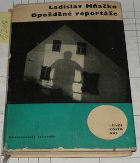 OPOŽDĚNÉ REPORTÁŽE