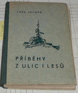 PŘÍBĚHY Z ULIC I LESŮ