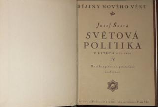 SVĚTOVÁ POLITIKA V LETECH 1871-1914 - DĚJINY NOVÉHO VĚKU IV. - VI.