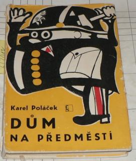 DŮM NA PŘEDMĚSTÍ