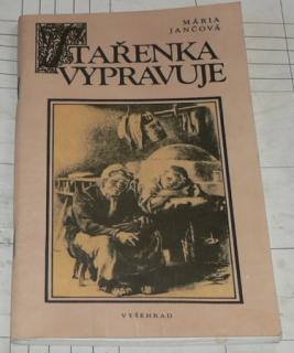 STAŘENKA VYPRAVUJE