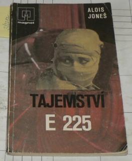 TAJEMSTVÍ E 225