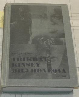TŘIKRÁT KINSEY MILLHONEOVÁ