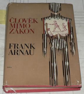 ČLOVĚK MIMO ZÁKON