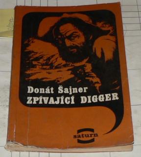 ZPÍVAJÍCÍ DIGGER