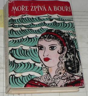 MOŘE ZPÍVÁ A BOUŘÍ