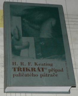 TŘIKRÁT PŘÍPAD PALIČATÉHO PÁTRAČE