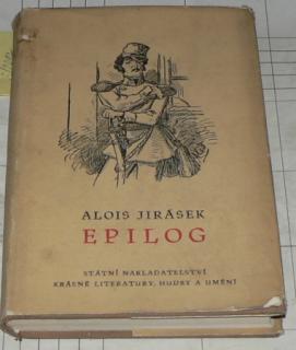 EPILOG K JUBILEJNÍMU VYDÁNÍ SPISŮ ALOISE JIRÁSKA