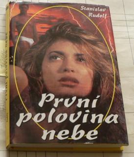 PRVNÍ POLOVINA NEBE