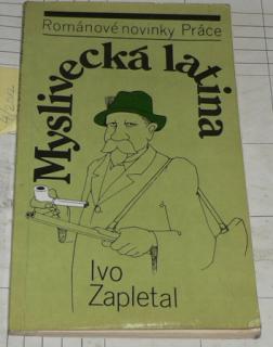 MYSLIVECKÁ LATINA