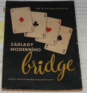 ZÁKLADY MODERNÍHO BRIDGE