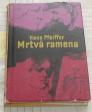 MRTVÁ RAMENA
