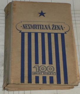NESMRTELNÁ ŽENA