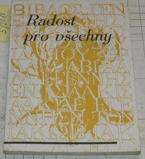 RADOST PRO VŠECHNY (NOVOZÁKONNÍ PŘÍBĚHY)