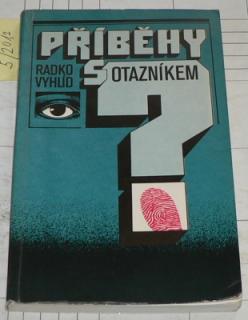 PŘÍBĚHY S OTAZNÍKEM