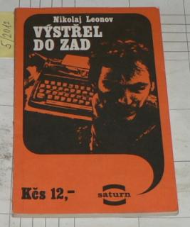 VÝSTŘEL DO ZAD