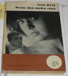PRVNÍ DEN MÉHO SYNA