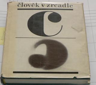 ČLOVĚK V ZRCADLE