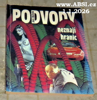 PODVODY NEZNAJÍ HRANIC