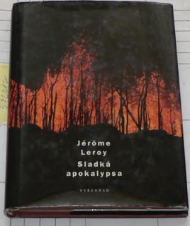 SLADKÁ APOKALYPSA