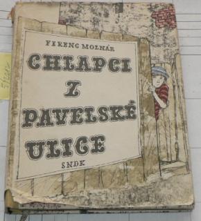 CHLAPCI Z PAVELSKÉ ULICE