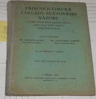 PŘÍRODOVĚDECKÉ ZÁKLADY SVĚTOVÉHO NÁZORU 