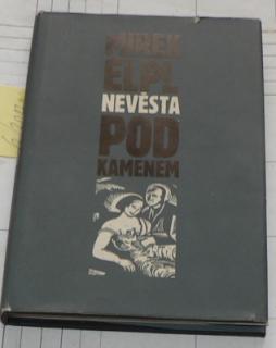 NEVĚSTA POD KAMENEM