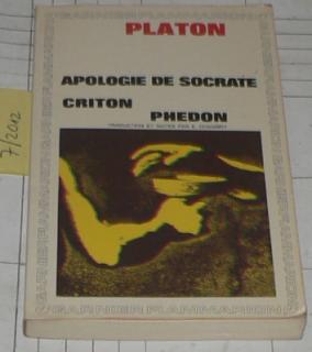 APOLOGIE DE SOCRATE CRITON PHEDON