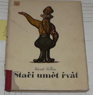 STAČÍ UMĚT ŘVÁT