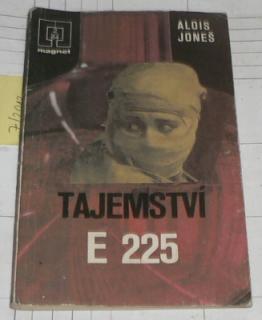 TAJEMSTVÍ E 225