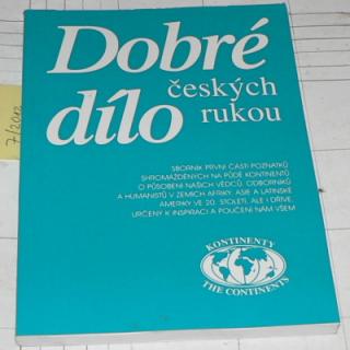 DOBRÉ DÍLO ČESKÝCH RUKOU 