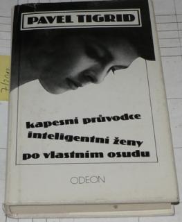KAPESNÍ PRŮVODCE INTELIGENTNÍ ŽENY PO VLASTNÍM OSUDU