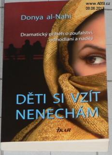 DĚTI SI VZÍT NENECHÁM