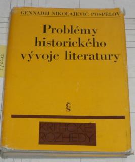 PROBLÉMY HISTORICKÉHO VÝVOJE LITERATURY