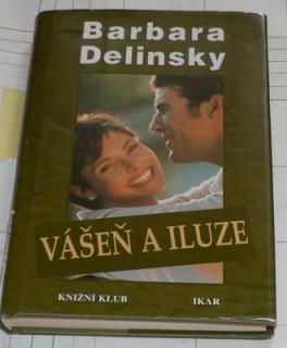 VÁŠEŇ A ILUZE